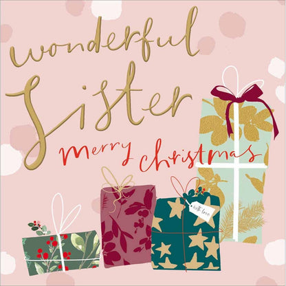 Wonderful Sister Christmas Card Gold Foiled Wrapped Presents Xmas Greetings