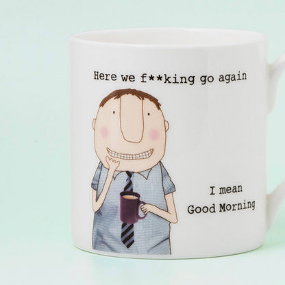 Rosie Made A Thing Good Morning Here We Go Again For Her Mug In Gift Box For Him