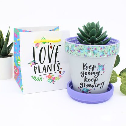 Love Plants Keep Going, Keep Growing Painted Terracotta Plant Pot Gift Idea