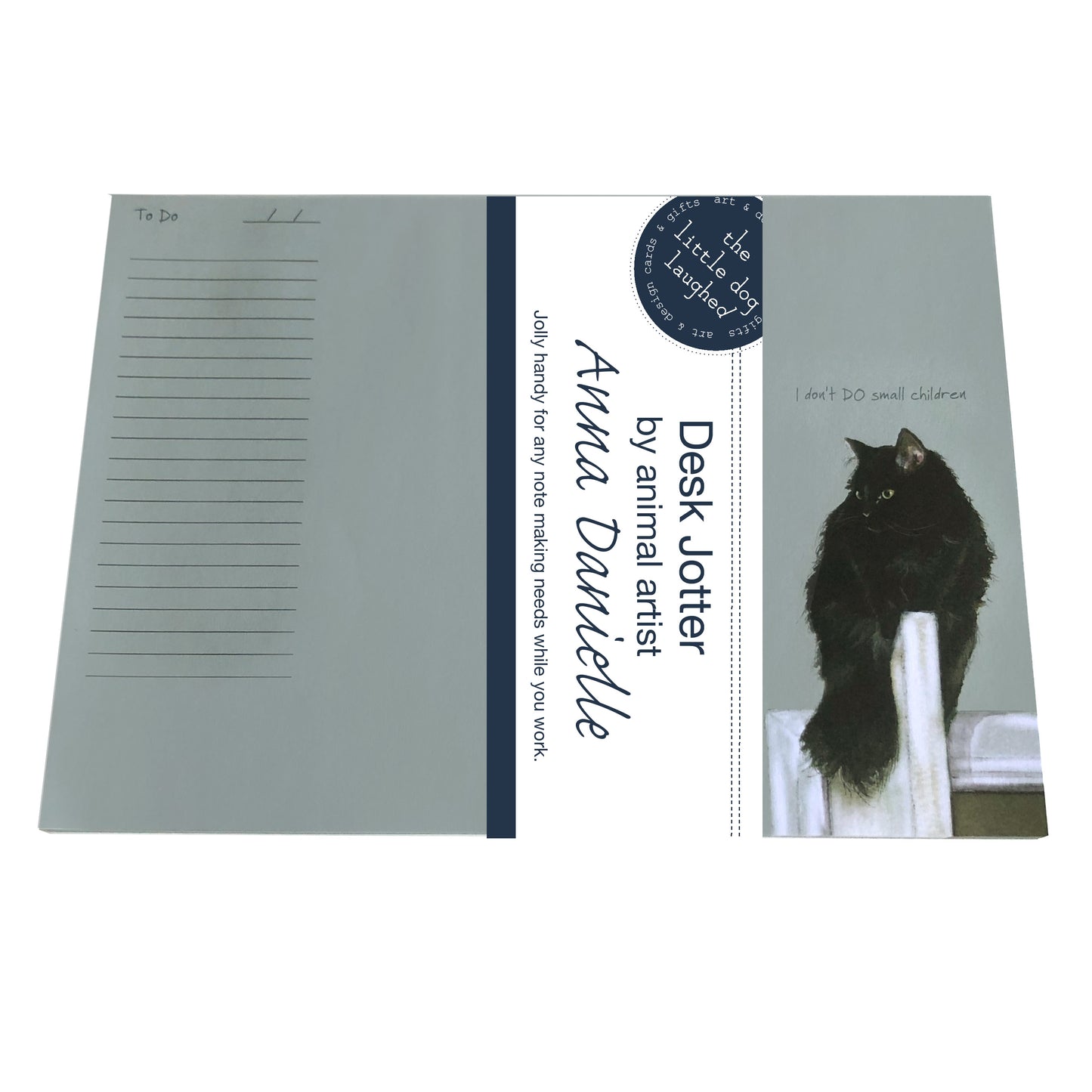 Desk Jotter Fluffy Cat I Don't DO Small Children Little Dog Laughed