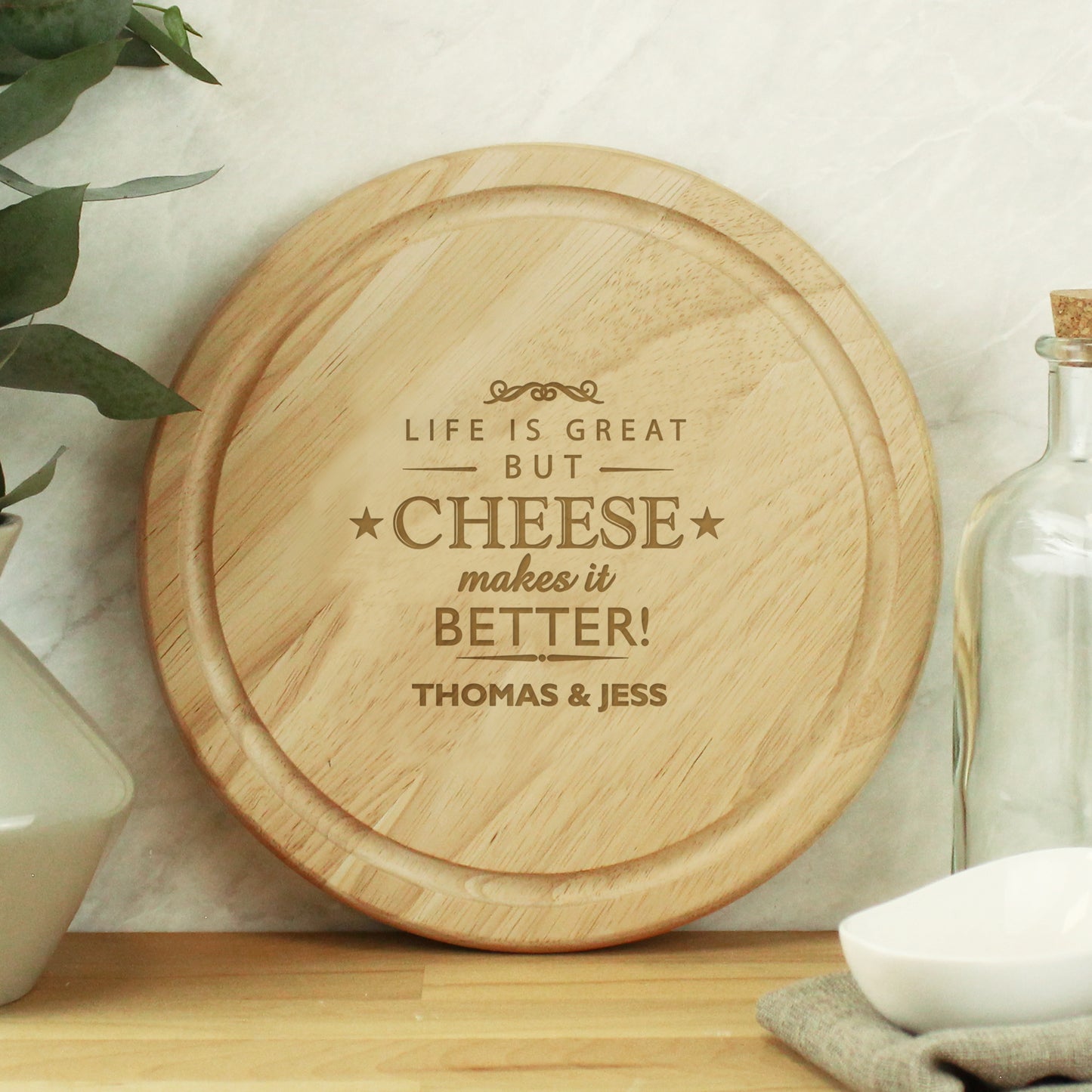 Personalised Cheese Makes Life Better... Wooden Cheese Board - Personalise It!