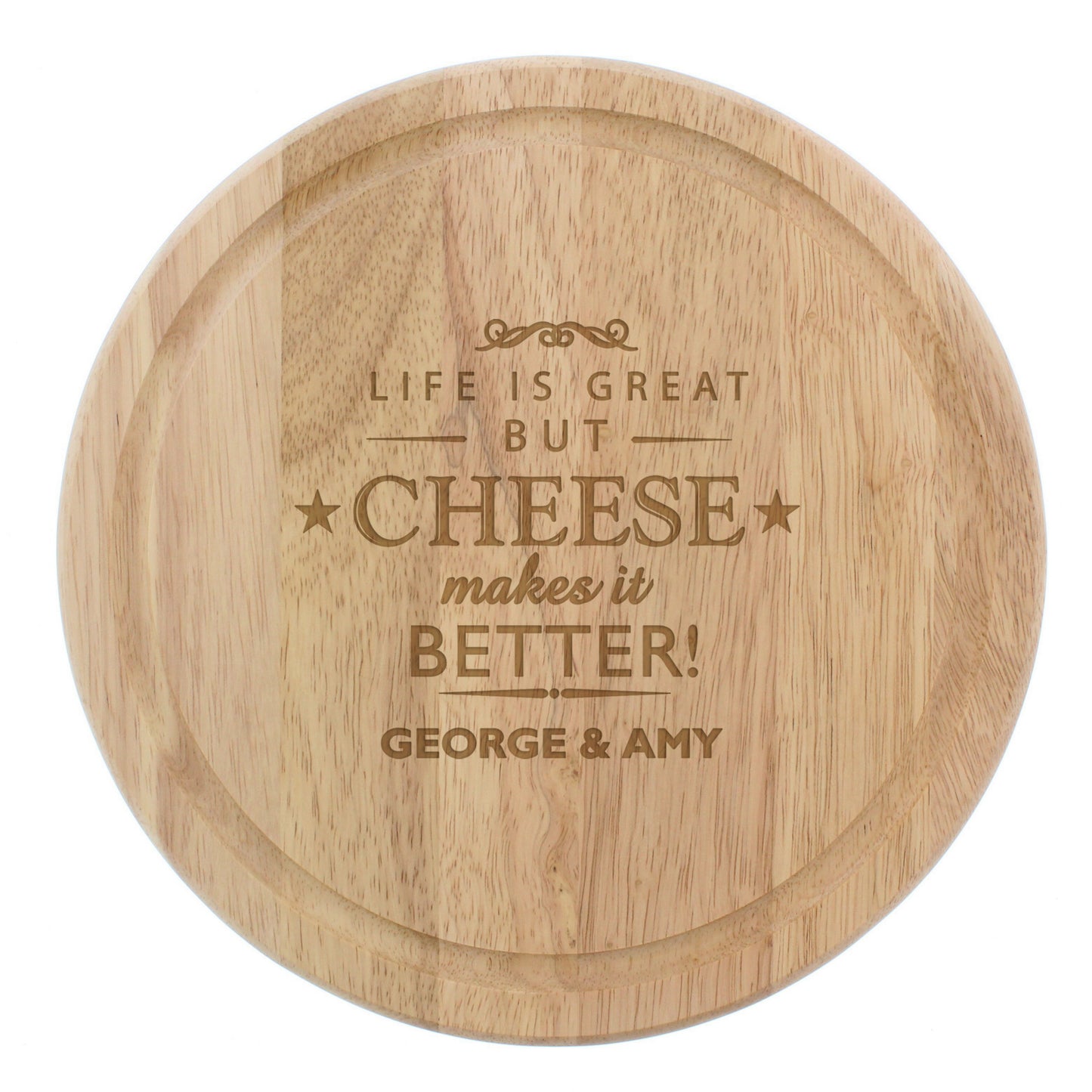 Personalised Cheese Makes Life Better... Wooden Cheese Board - Personalise It!