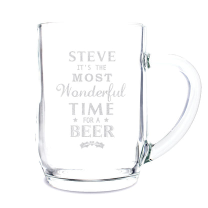 Personalised Wonderful Time For A Beer... Glass Tankard - Personalise It!