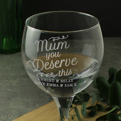 Personalised 'Mum You Deserve This' Gin Balloon Glass - Personalise It!