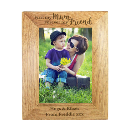 Personalised First My Mum Forever My Friend 5x7 Wooden Photo Frame - Personalise It!