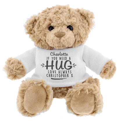 Personalised If You Need A Hug Teddy Bear - Personalise It!