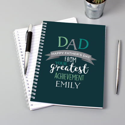 Personalised Dad's Greatest Achievement A5 Notebook - Personalise It!