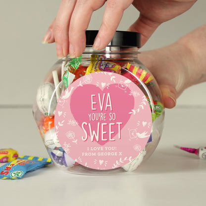 Personalised You're So Sweet, Sweet Jar - Personalise It!
