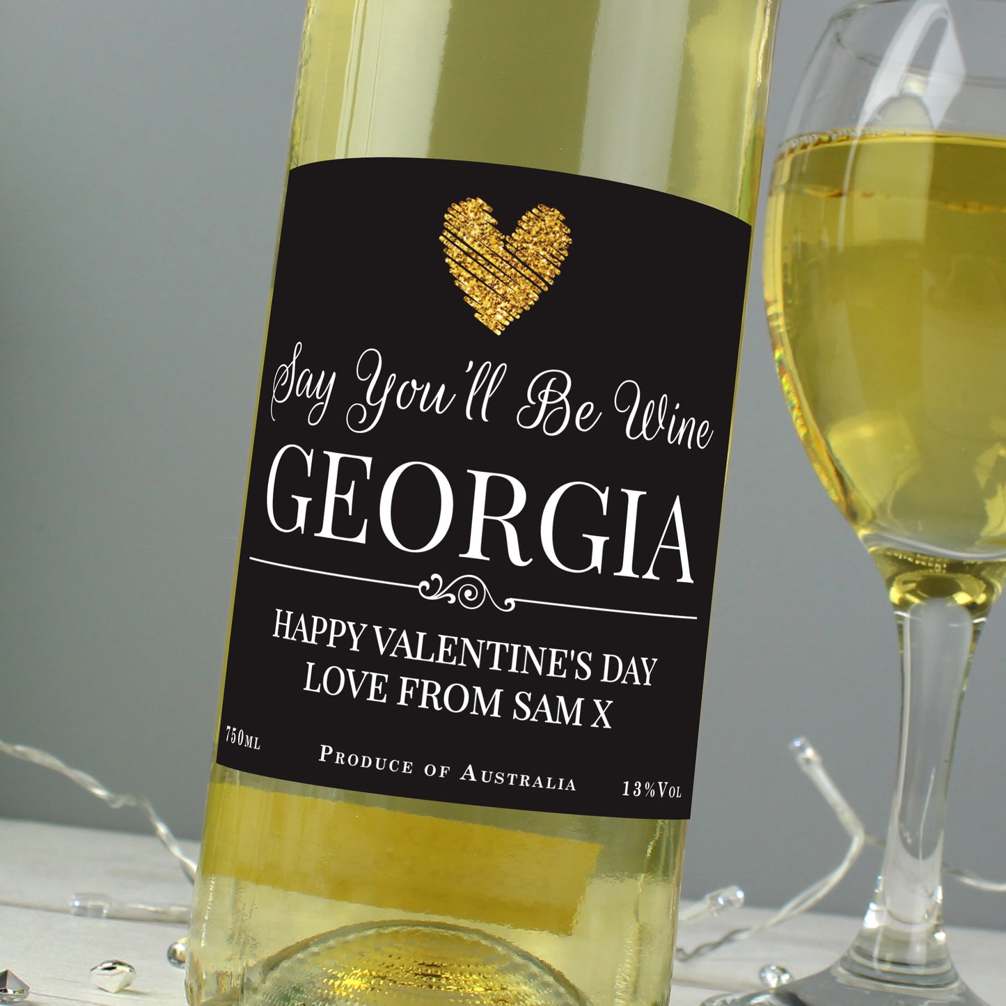 Personalised Say You'll Be Wine White Wine - Personalise It!