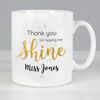 Personalised Shine Teacher Mug - Personalise It!