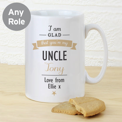 Personalised I Am Glad... Mug - Personalise It!