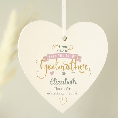 Personalised I Am Glad... Godmother Wooden Heart Decoration - Personalise It!