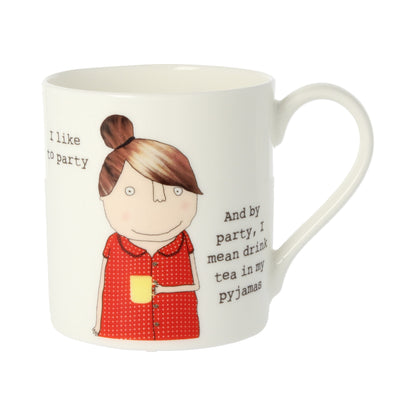 Rosie Made A Thing Drink Tea In My Pyjamas Bone China Mug
