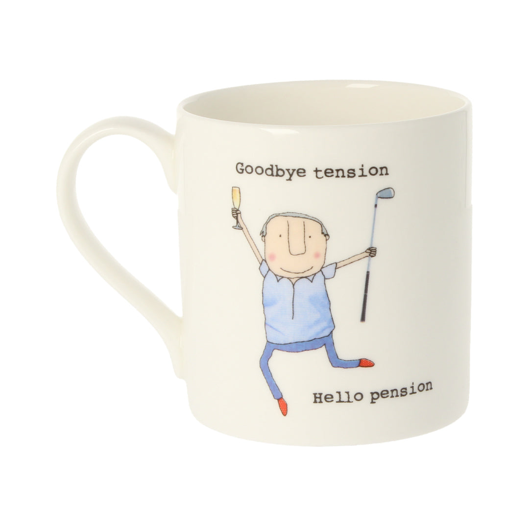 Rosie Made A Thing Goodbye Tension Hello Pension Bone China Mug