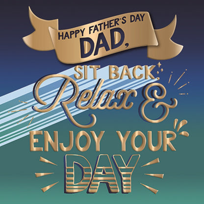 Dad Enjoy Your Day Father's Day Greeting Card