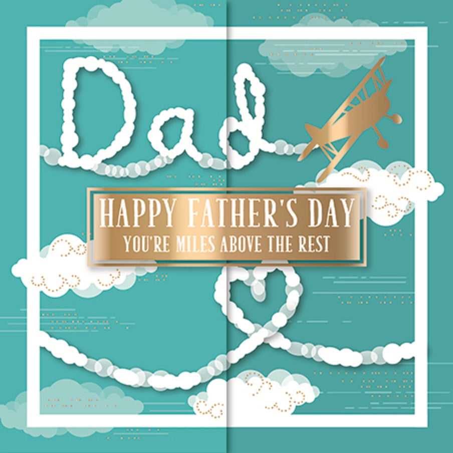 Dad Miles Above Happy Father's Day Greeting Card