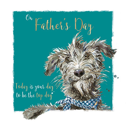 Be The Top Dog Father's Day Greeting Card