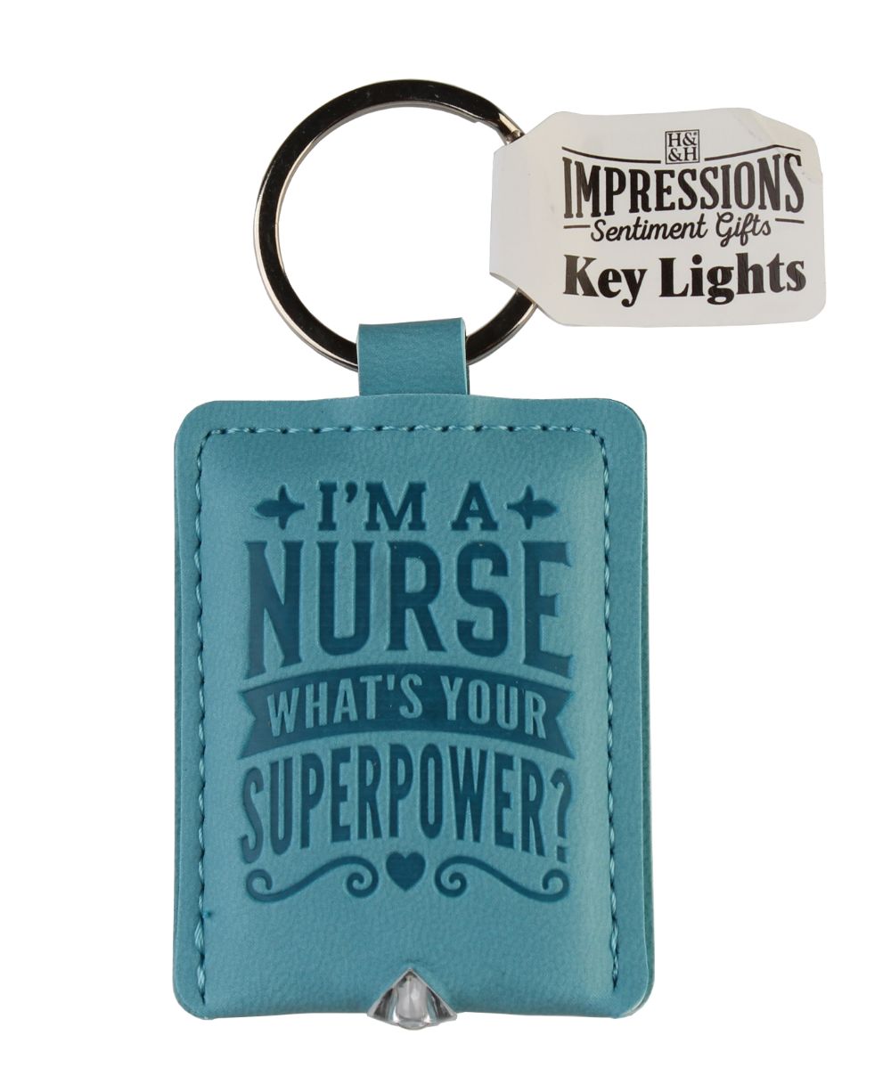 I'm A Nurse What's Your Superpower Key Light Keyring Torch