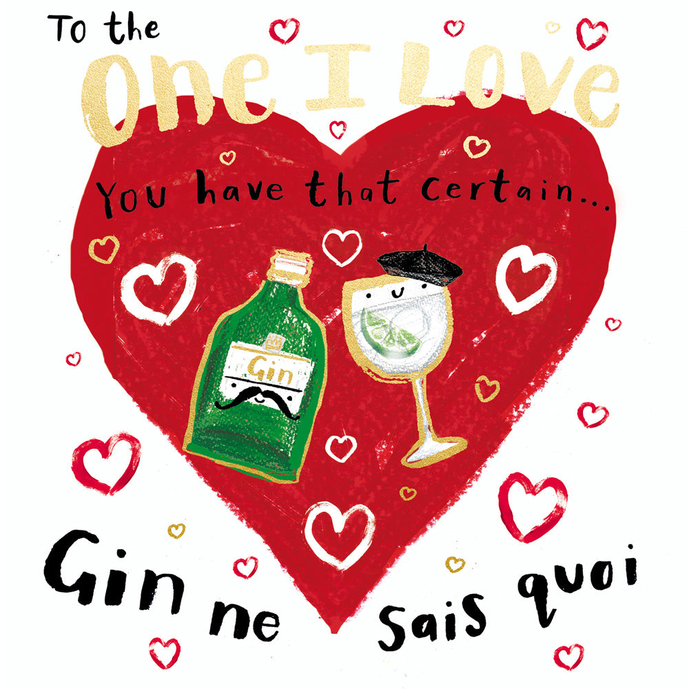 One I Love Gin Ne Sais Quoi Valentine's Day Greeting Card
