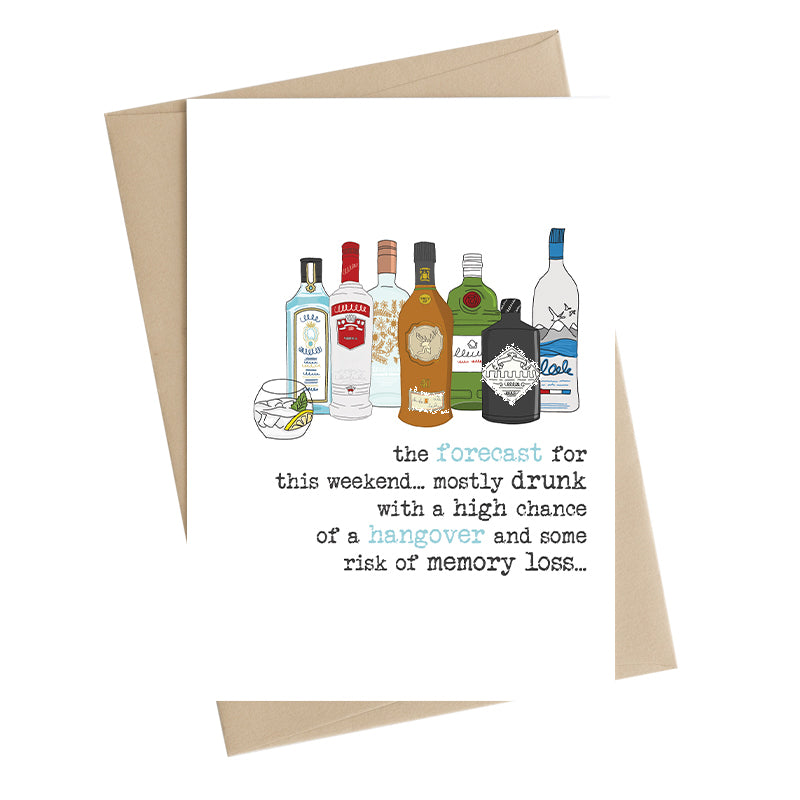 Weekend Forecast Hungover Greeting Card