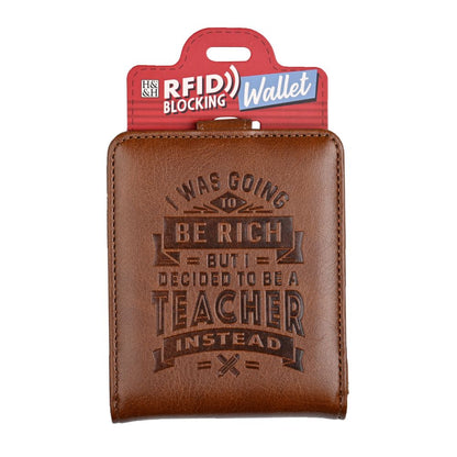 I Was Going To Be Rich But I Became A Teacher RFID Card Wallet