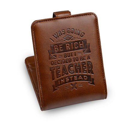 I Was Going To Be Rich But I Became A Teacher RFID Card Wallet