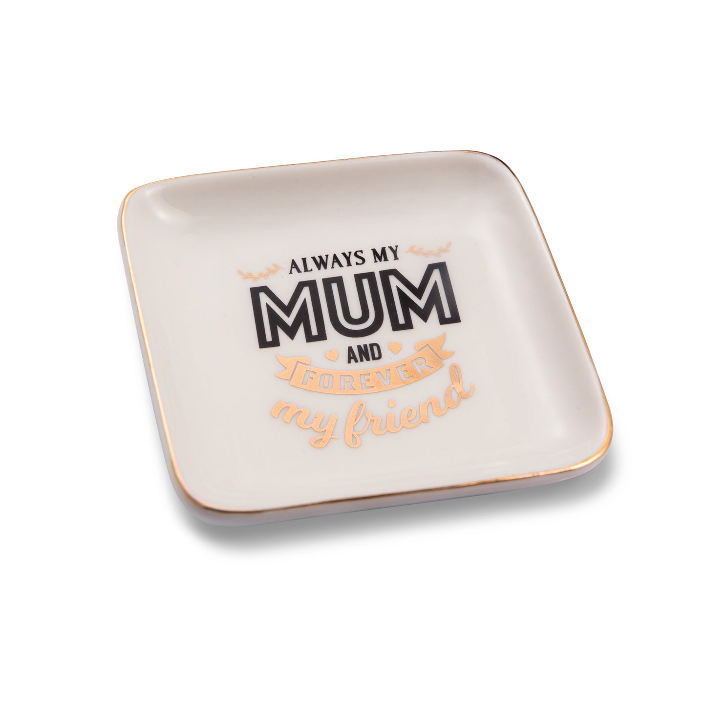 Always My Mum Forever My Friend Ceramic Trinket Tray
