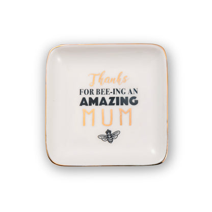 Thanks For Bee-ing An Amazing Mum Ceramic Trinket Tray
