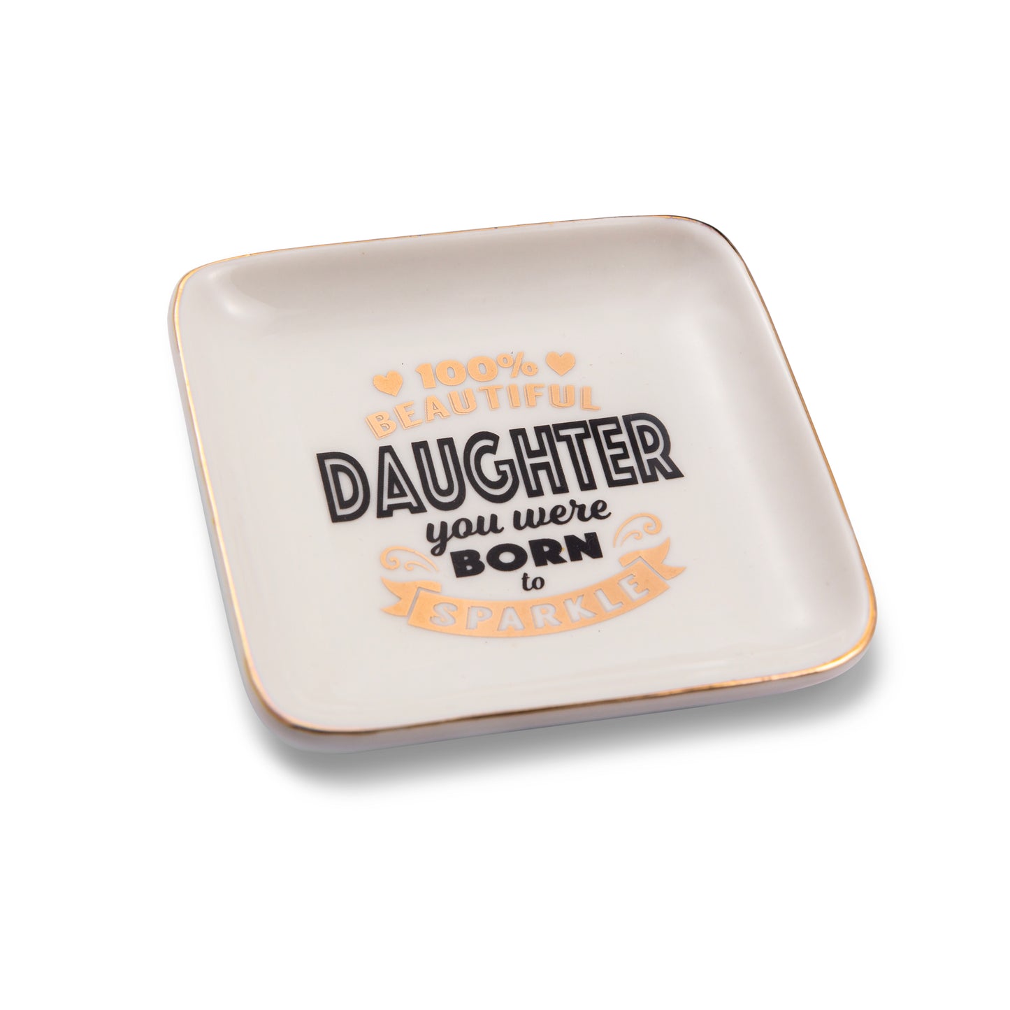 100% Beautiful Daughter Sparkle Ceramic Trinket Tray