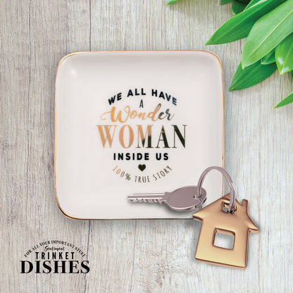 We All Have Wonder Woman Inside Us Ceramic Trinket Tray