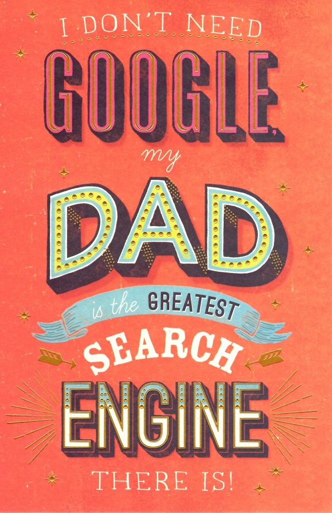 I Don't Need Google Father's Day Card