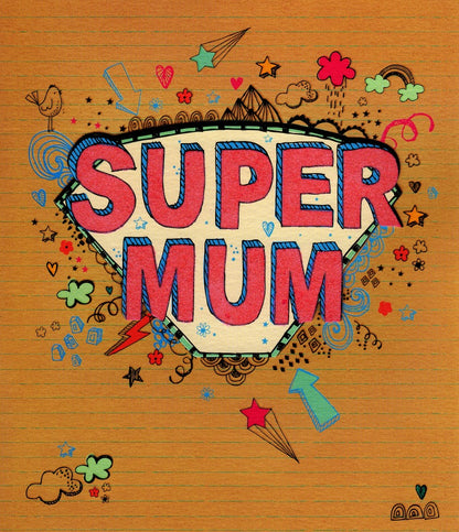 Super Mum Best Mum In Universe Mother's Day Card