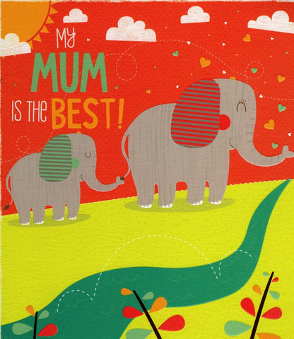 My Mum Is The Best Elephant Mother's Day Card
