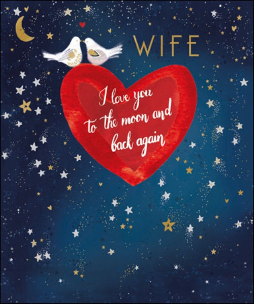 Love You To The Moon Wife Valentine's Day Greeting Card