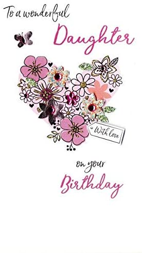 Wonderful Daughter Birthday Greeting Card Hand-Finished