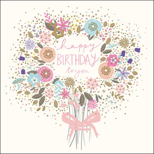 Happy Birthday To You Flowers Foiled Birthday Greeting Card