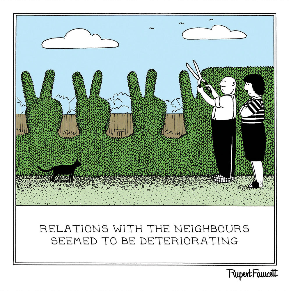 Relations With The Neighbours Funny Fred Greeting Card