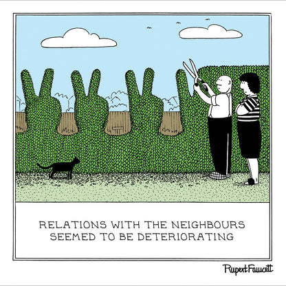Relations With The Neighbours Funny Fred Greeting Card