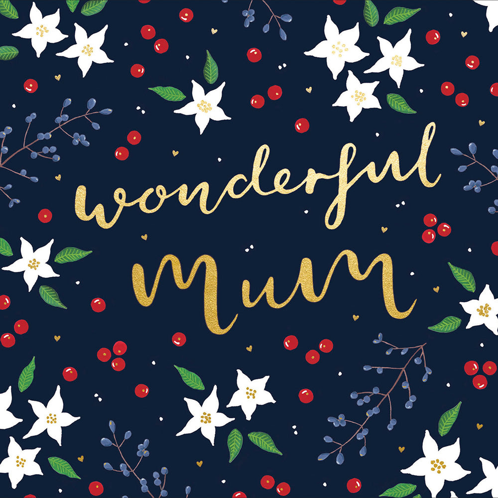 Wonderful Mum Floral Xmas Gold Foiled Christmas Card