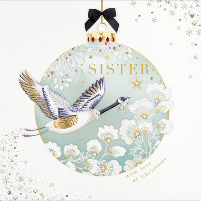 Sister Xmas Bauble Embellished & Foiled Geese Christmas Card