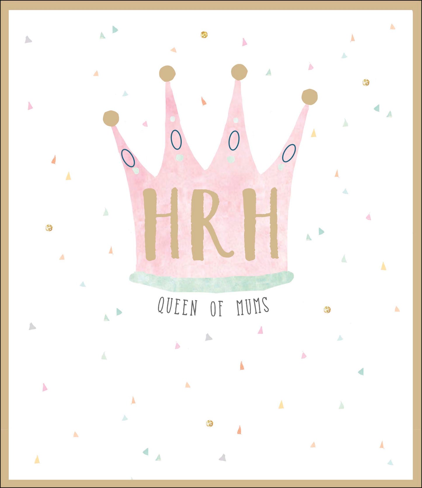 Mother's Day Card HRH Queen Of Mums