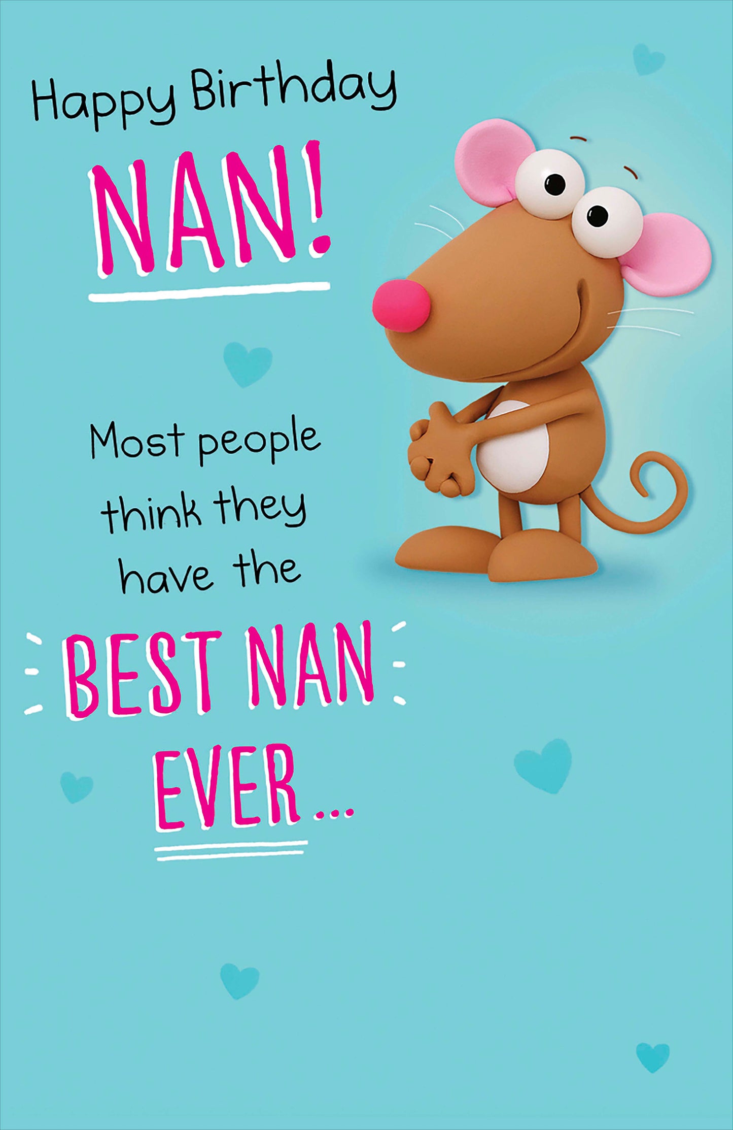 Happy Birthday Nan! Best Nan Ever Funny Greeting Card