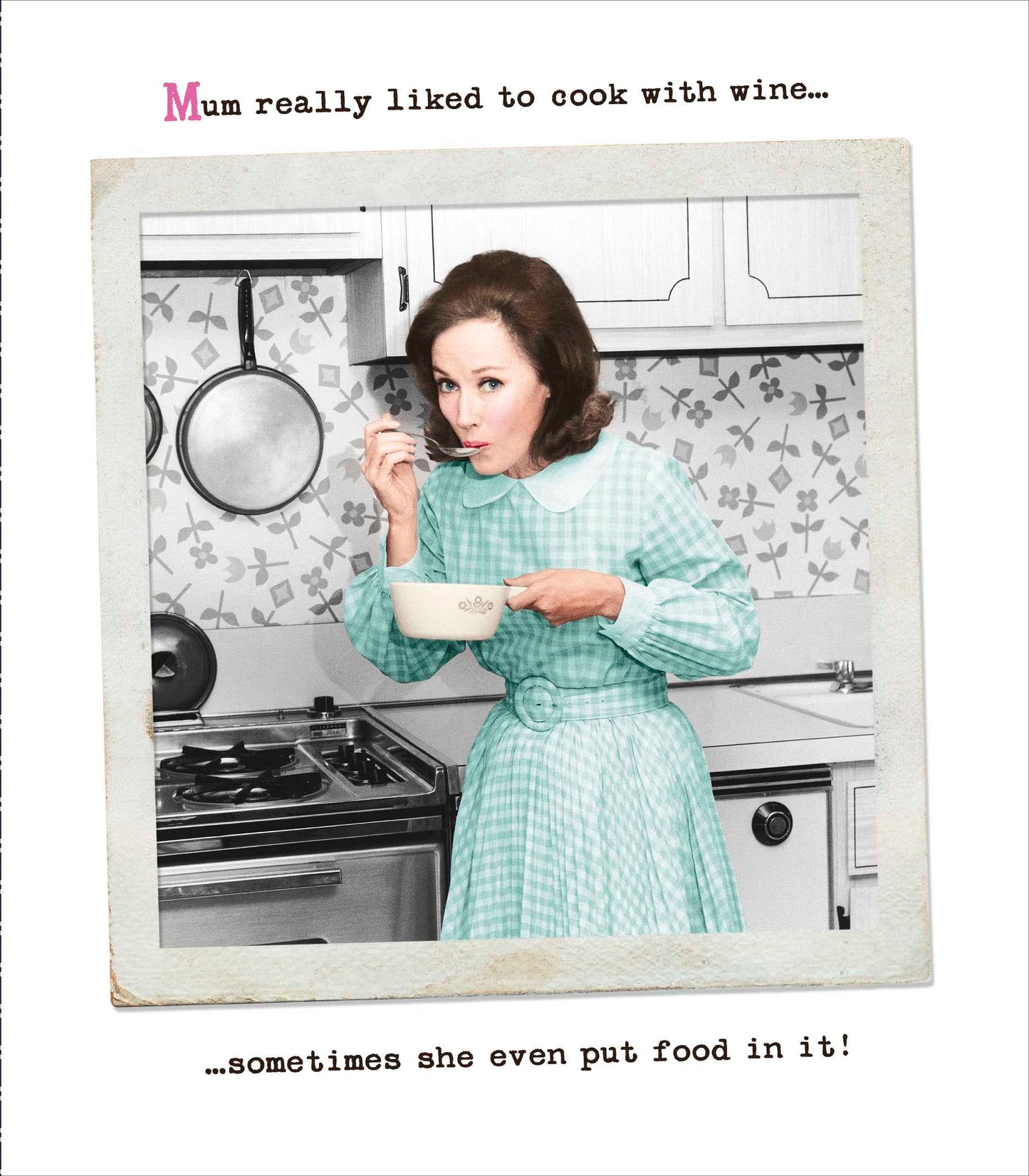 Funny Mum Liked To Cook With Wine Mother's Day Card