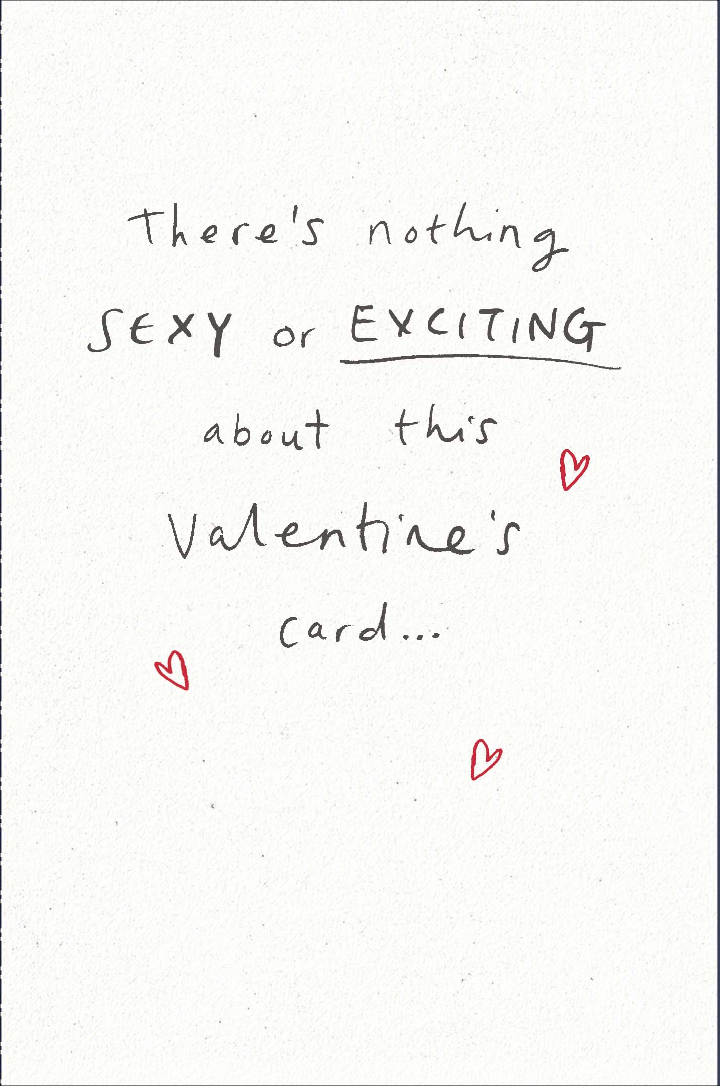 Nothing Sexy Or Exciting Valentine's Day Card
