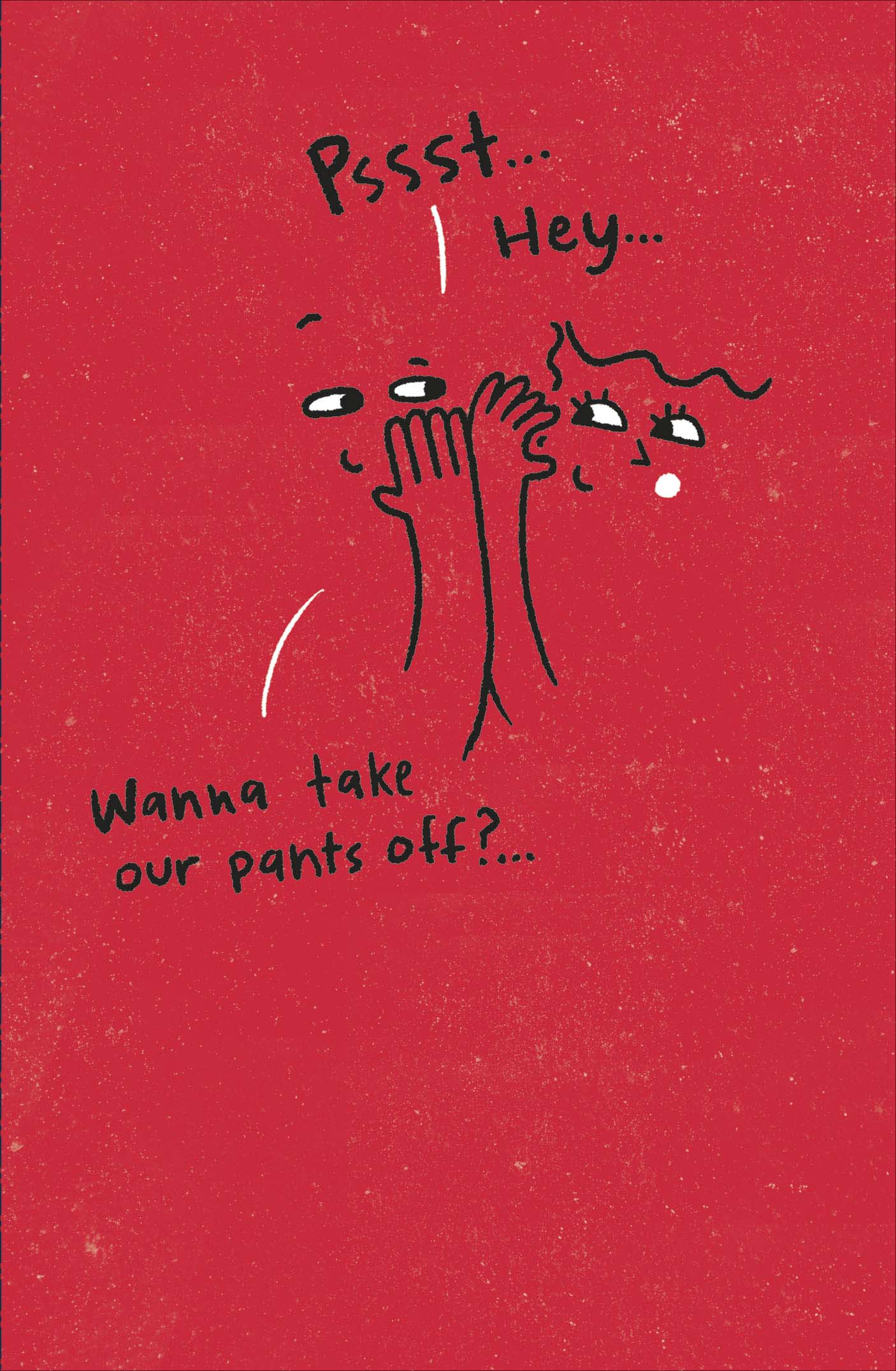 Wanna Take Our Pants Off Valentine's Day Card