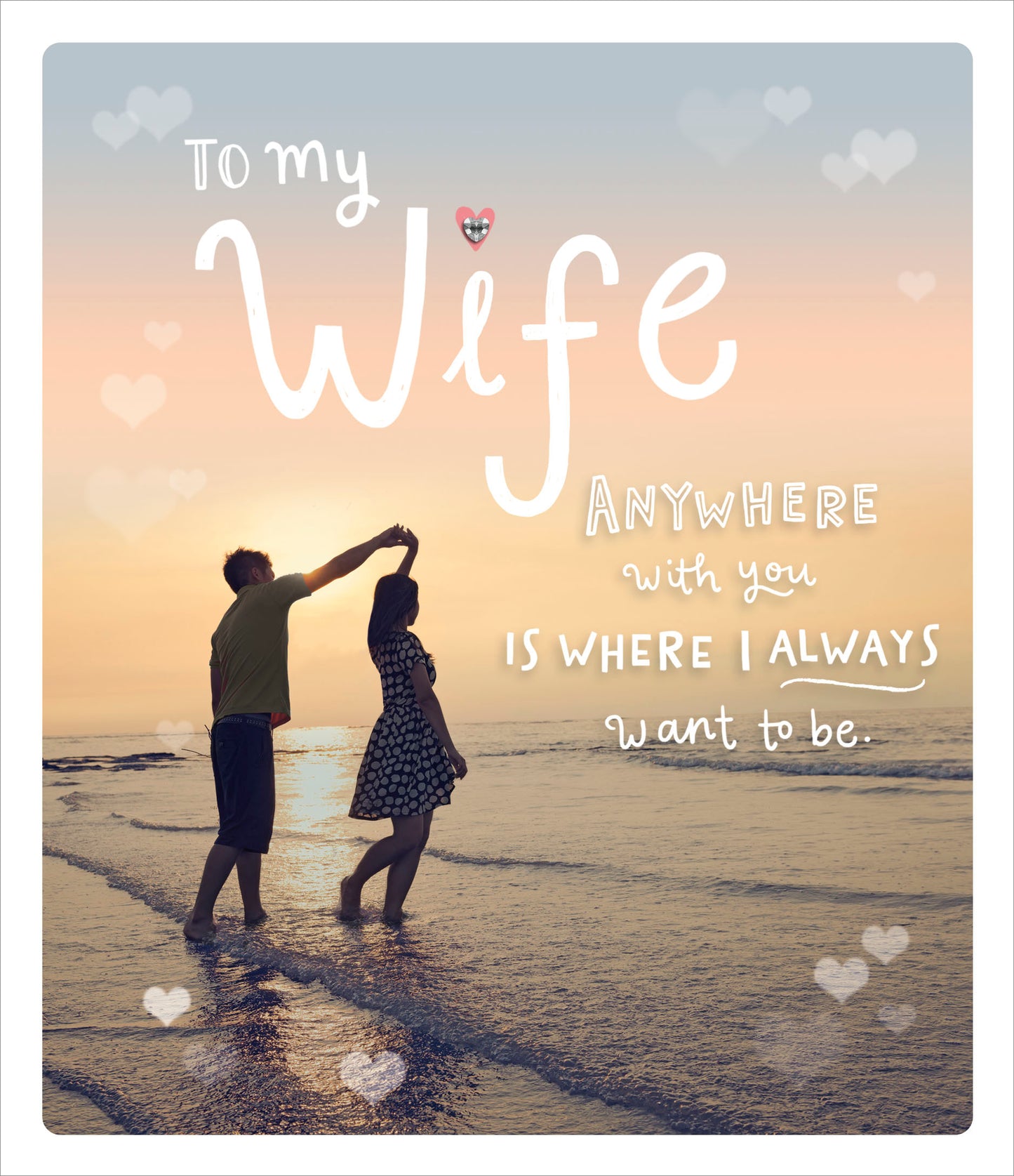 To My Wife Embellished Valentine's Day Greeting Card