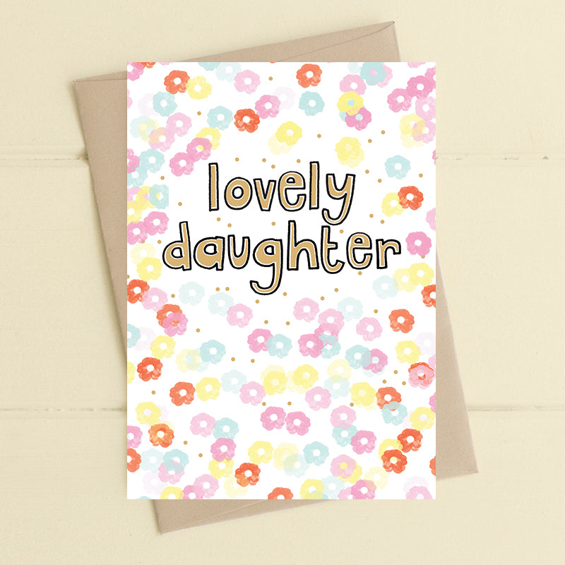 Lovely Daughter Flowers Foiled Greeting Card