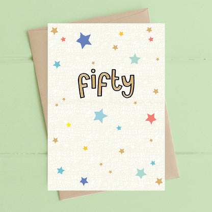 50th Fifty Birthday Foiled Stars Greeting Card
