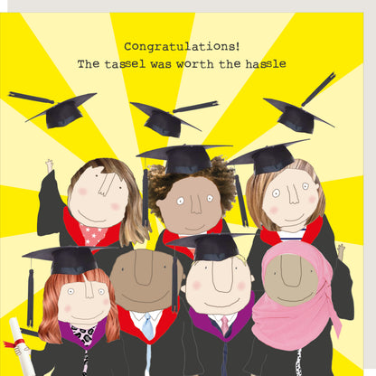 Rosie Made A Thing The Tassel Was Worth The Hassle Card