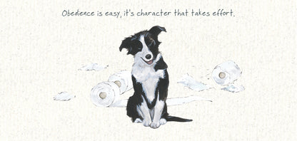 Obedience Is Easy Little Dog Laughed Greeting Card